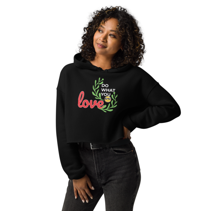 Womens What U Love Crop Hoodie