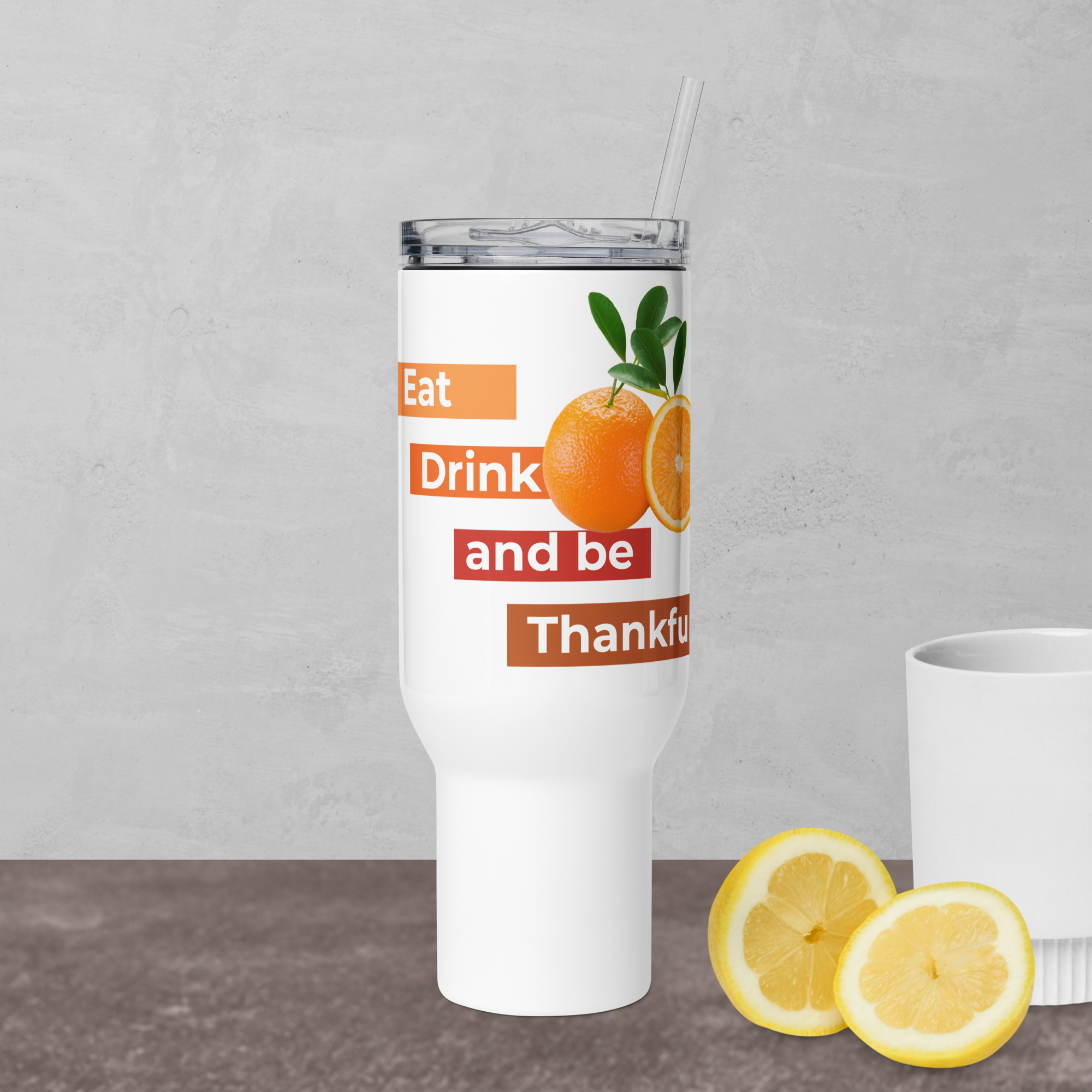 Travel mug with a handle- Eat and Drink